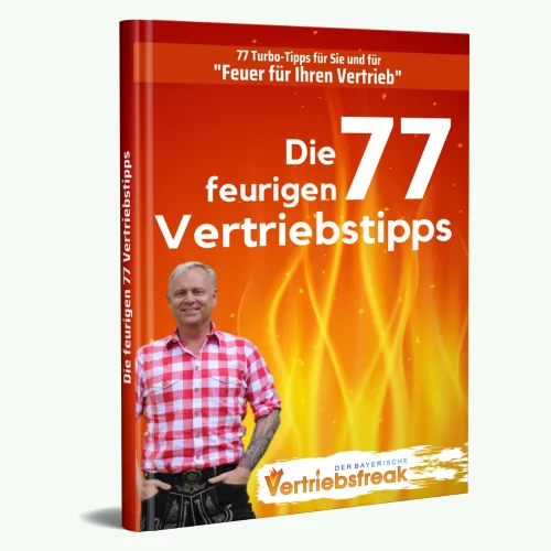 Cover des Angebots Die feurigen 77 Vertriebstipps als klar gekennzeichneter Anbieterlink